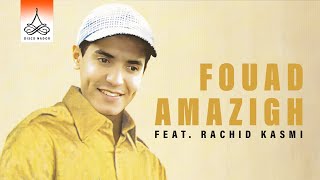 Wizayam Ghayaskhan  Fouad Amazigh ft Rachid Kasmi Official Audio [upl. by Reinert]