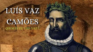 Documentário  Luís Vaz Camões quot Quem és tú Luís Vaz quot [upl. by Arsi147]