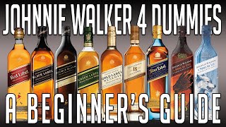 Johnnie Walker 4 Dummies A Beginners Guide [upl. by Leay]