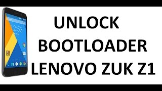 HOWTO UNLOCK BOOTLOADER  ZUK Z1  D Tech Terminal [upl. by Neil]