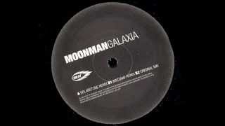 Moonman  Galaxia Brittany Remix [upl. by Mezoff]