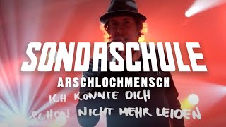 SONDASCHULE  Arschlochmensch Offizielles Lyrics Video [upl. by Socrates]