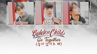 Golden Child 골든차일드 Jaehyun amp Jibeom amp Bomin  Go Together 놓지 않기로 해 Lyrics HanRomEng [upl. by Eitirahc]