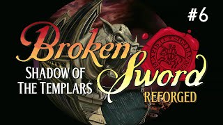 Les Chevaliers de Baphomet Broken Sword Reforged 6 4K Villa de Vasconcellos et Syrie [upl. by Yelrac]