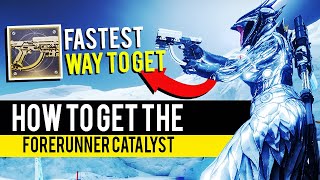 Forerunner Catalyst Guide FastestEasiest Way To Get It  Destiny 2 30th Anniversary Pack [upl. by Mello874]