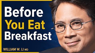 Before You Eat Breakfast  The Truth About Oatmeal Eggs Bacon amp Dairy  Dr William Li [upl. by Anirac437]