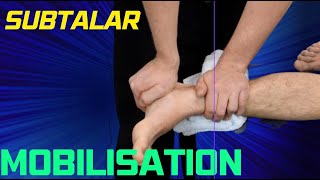 Subtalar Joint Mobilisation Techniques [upl. by Ebbie486]