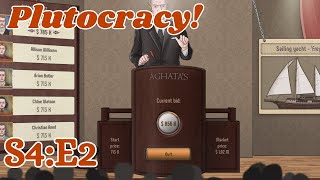 Plutocracy  S4E2  Race to the Top [upl. by Adyahs]