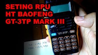 Cara memasukan frewensi RPU HT baofeng GT3TP [upl. by Asina]