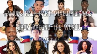 Famous HalfPartMixed Filipinos from Around the World  Part I 131 People [upl. by Hubbard545]