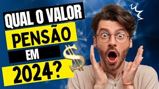 SALÁRIO MÍNIMO 2024  QUAL VALOR DA PENSÃO [upl. by Hendrix]