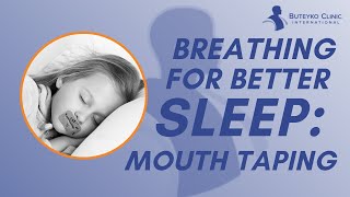 Breathing for Better Sleep – Mouth Taping with MyoTape [upl. by Naol]