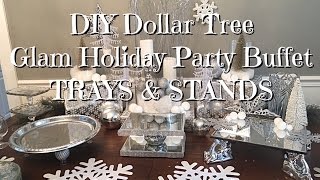 DIY Dollar Tree Glam New Years Buffet Trays amp Stands [upl. by Iidnarb]