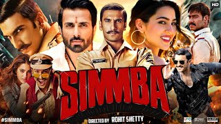 Simmba Full Movie  Ranveer Singh  Sara Ali Khan  Sonu Sood  Ajay Devgan  Review amp Facts HD [upl. by Ahtikal191]