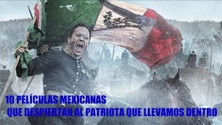 10 Películas Mexicanas que te harán gritar ¡Viva México [upl. by Behrens]