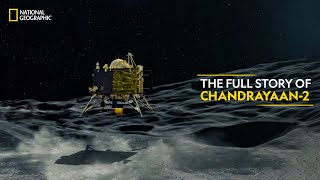 The Full Story of Chandrayaan2  Chandrayaan2  Full Episode  National Geographic [upl. by Nork]