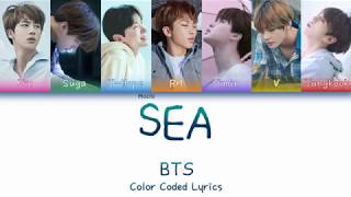 BTS 방탄소년단  SEA  Color Coded Lyrics  HanRomEng [upl. by Yssirk618]