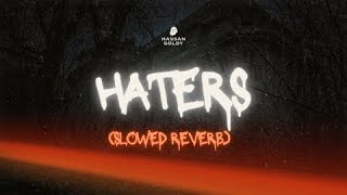 Haters Slowed and Reverb Hassan Goldy  New Punjabi Song 2024 [upl. by Marta]