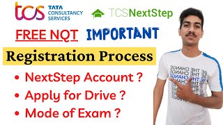 TCS NQT Next Step Complete Registration Process  Apply For Drive Option TCS Nextstep Registration [upl. by Padget]