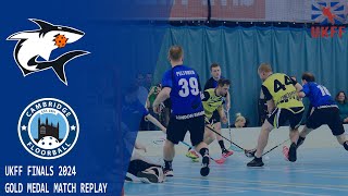 GWS VS CAMBRIDGE NATIONAL FINAL  UKFF FLOORBALL NATIONAL FINALS 2024  REPLAY [upl. by Kassi]