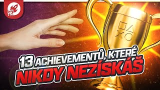 13 achievementů a trofejí které již nikdy nezískáte [upl. by Anidal]