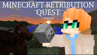 Minecraft Retribution Quest [upl. by Laughton]