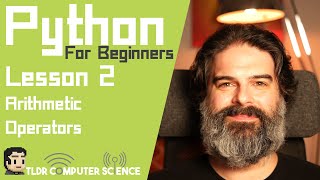 Python Tutorial For Beginners  Lesson 2  Arithmetic Operators [upl. by Radu]