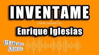 Enrique Iglesias  Inventame Versión Karaoke [upl. by Durware]