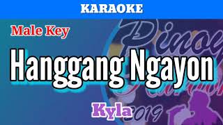 Hanggang Ngayon by Kyla Karaoke  Male Key [upl. by Naimerej131]