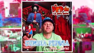 El Pepo  Cumbia Peposa [upl. by Elyssa]