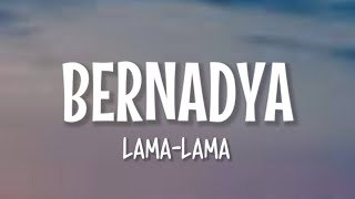 Bernadya  Lama Lama Lirik Lagu [upl. by Salem]