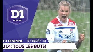 J14  Tous les buts  D1 Féminine [upl. by Scheer377]