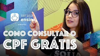 Como consultar o seu CPF grátis  Serasa Ensina [upl. by Noma]