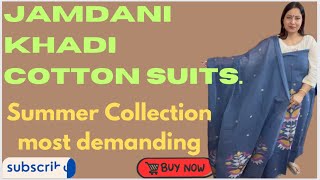 Jamdani khadi by khadi Cotton Handwoven Suits Most demanding Summer edition Comfortable Suits [upl. by Ahsikyt]