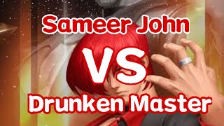 KOF 97 FC2  SAMEER JOHN VS DRUNKEN MASTER FT5 [upl. by Fitts625]