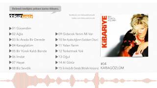 Kibariye  Karagözlüm Official Audio [upl. by Gwendolyn41]