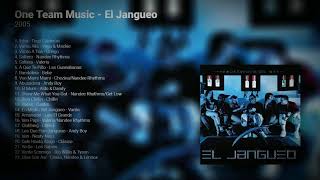 One Team Music  El Jangueo  Disco Completo  Reggaeton Old School [upl. by Auhsot682]