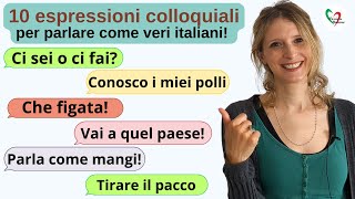 Learn Italian Post Intermediate B2 10 espressioni colloquiali per parlare come veri italiani😎 [upl. by Homovec]