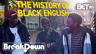 Black English How AAVE Developed From Slave Resistance amp African Dialects  The Breakdown [upl. by Annoyed]