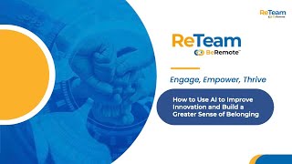 ReTeam  How to use AI to improve innovation and build a greater sense of belonging [upl. by Yrellav]