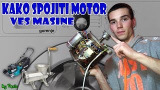 Kako spojiti motor ves masine [upl. by Haleigh]