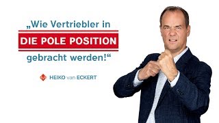 Erfolgreich werden im Vertrieb Vertriebler in der Pole Position I HvE [upl. by Vivia]