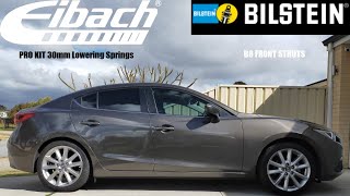 Bilstein B8 and Eibach Pro Kit Mazda 3 Gen 3 BM SP25 [upl. by Etan]