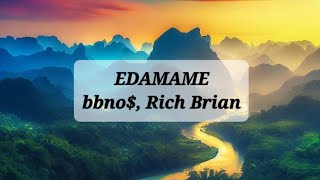 bbno  edamame lyrics ft Rich Brian songlyrics edamame bbnos richbrian edamame [upl. by Liagabba368]