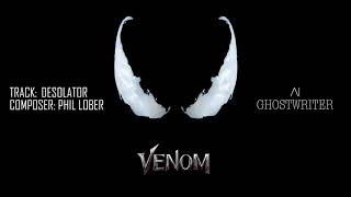 Ghostwriter Music  Desolator  Featured in the trailer for Venom [upl. by Shena]