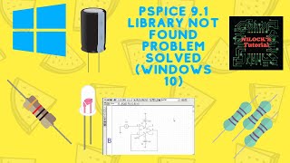 PSpice 91 student library not found on Windows 10 problem solvedFull installation processEnglish [upl. by Yelrebmyk]