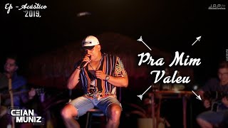 Ceian Muniz  Pra Mim Valeu EP 2019 [upl. by Ronda]