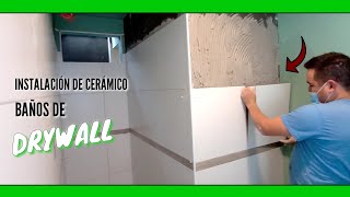 INSTALANDO CERÁMICOS EN PARED DE DRYWALL ¿Es posible [upl. by Geoffry591]