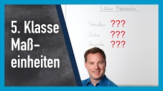 5 Klasse Maßeinheiten amp Beispiele [upl. by Cordie]