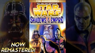 Star Wars Shadows of the Empire Remastered  Full Unabridged Audiobook [upl. by Filmore944]